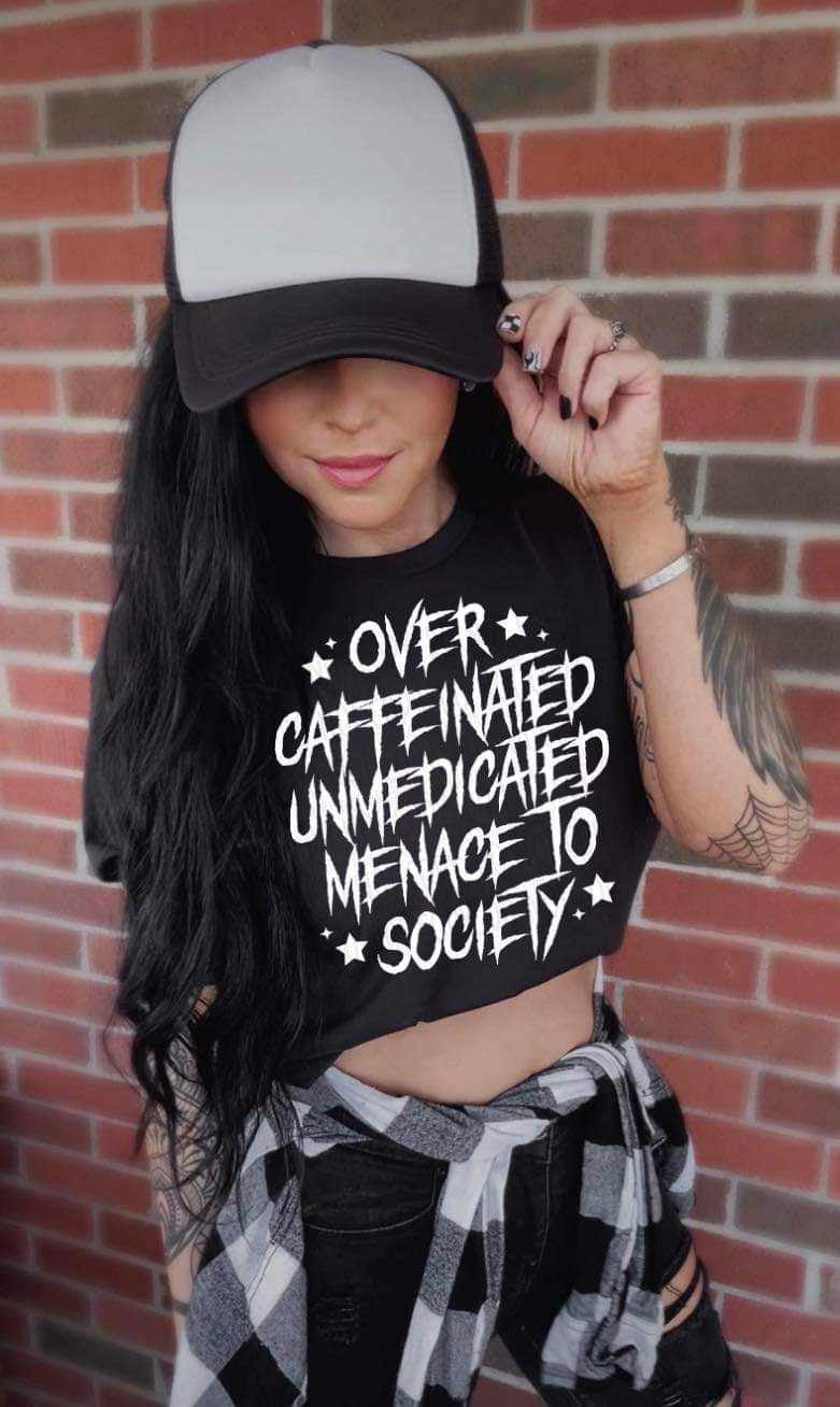 Over caffeinated unmedicated menace to society (LYTTLE) 32020 DTF transferi