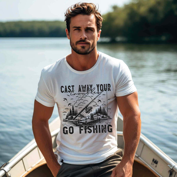 Cast away your troubles and go fishing BLACK 21772 DTF transfers