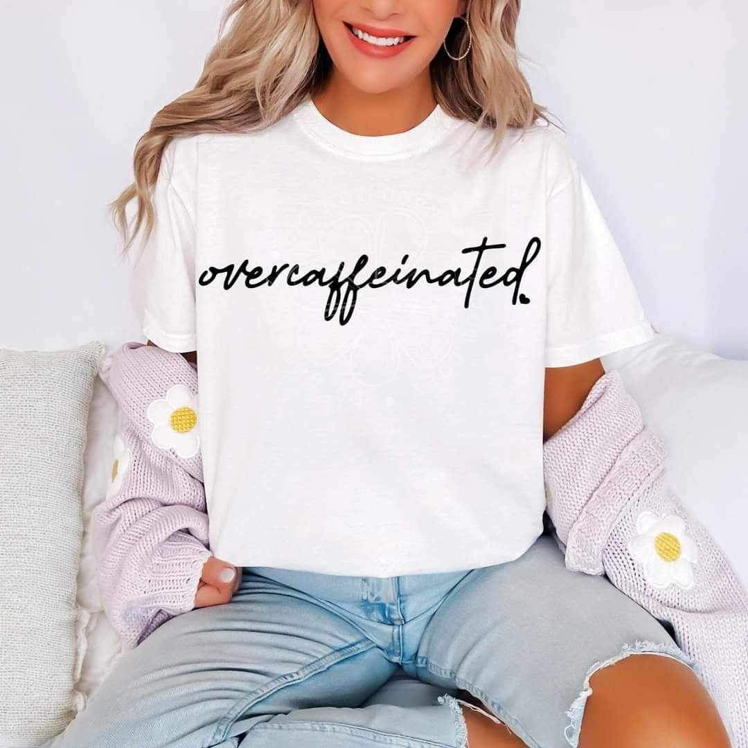Overcaffeinated (lyttle) 34484 DTF Transfer