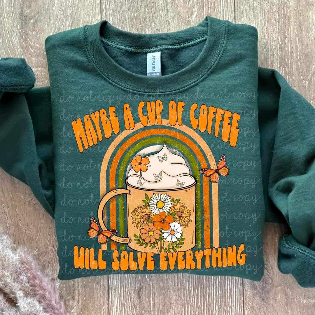 Maybe a cup of coffee will solve everything (mug, arch, butterflies) MMD 16647 DTF TRANSFER