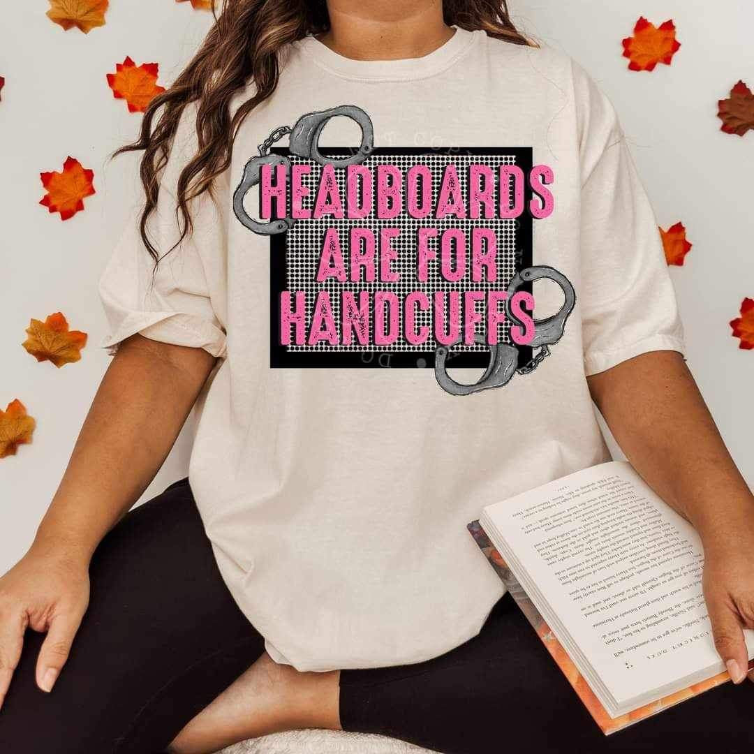 Headboards are for handcuffs (lyttle) 34466 DTF Transfer