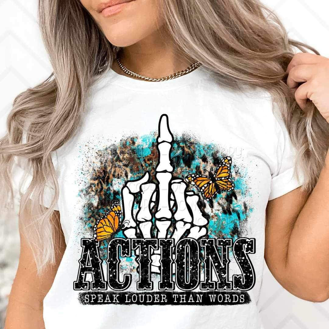 Actions speak louder than words color 23099 DTF transfer
