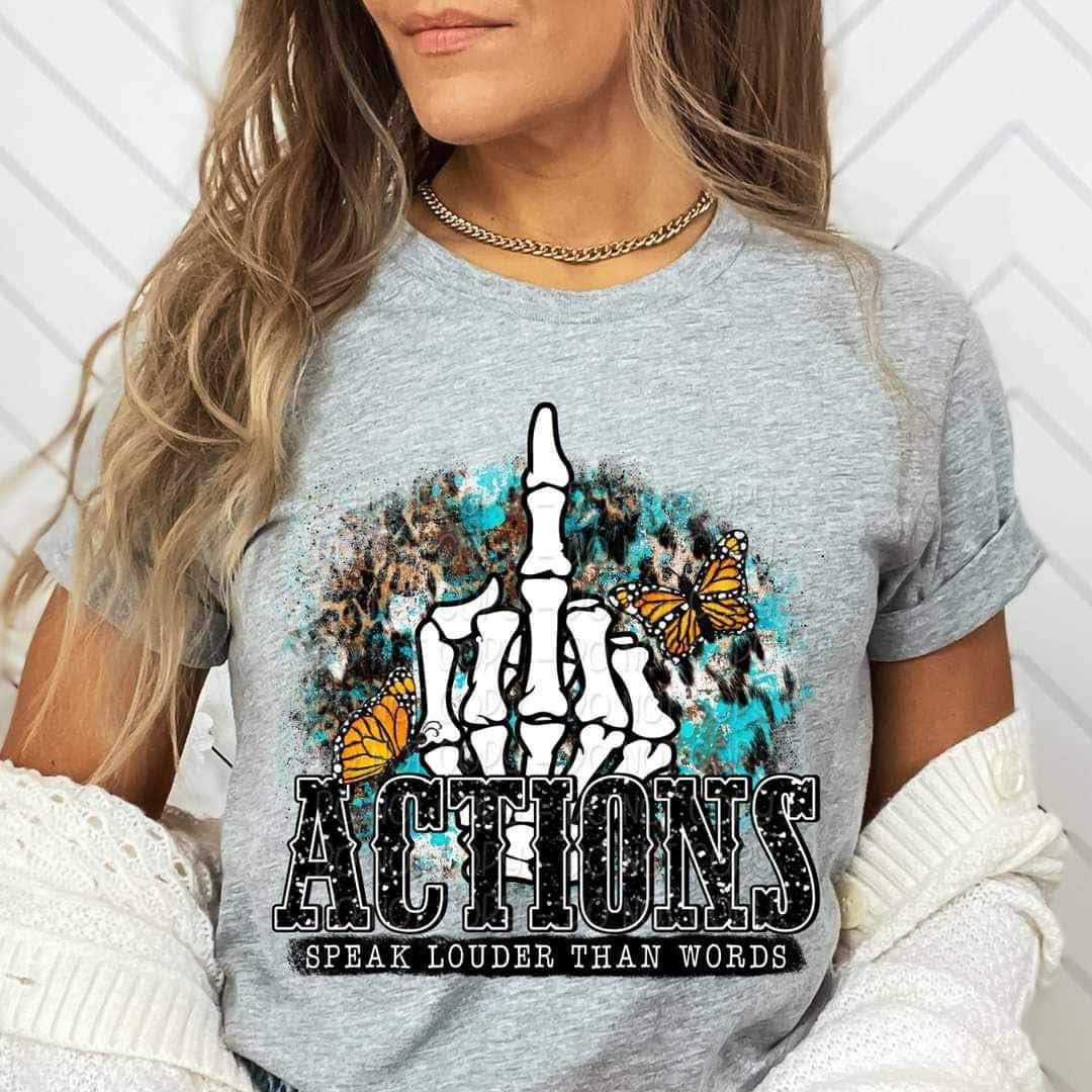 Actions speak louder than words color 23099 DTF transfer