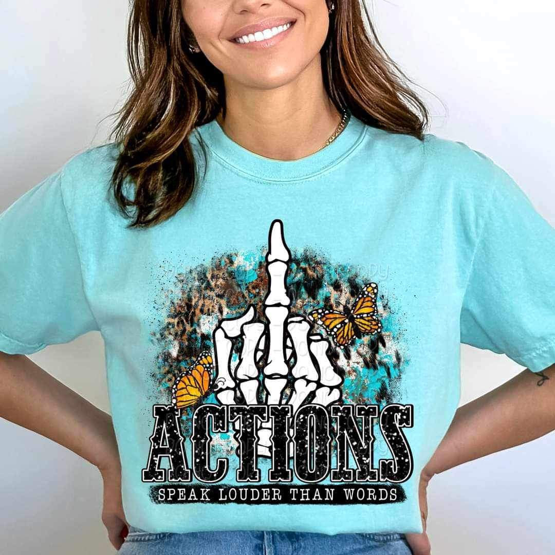 Actions speak louder than words color 23099 DTF transfer