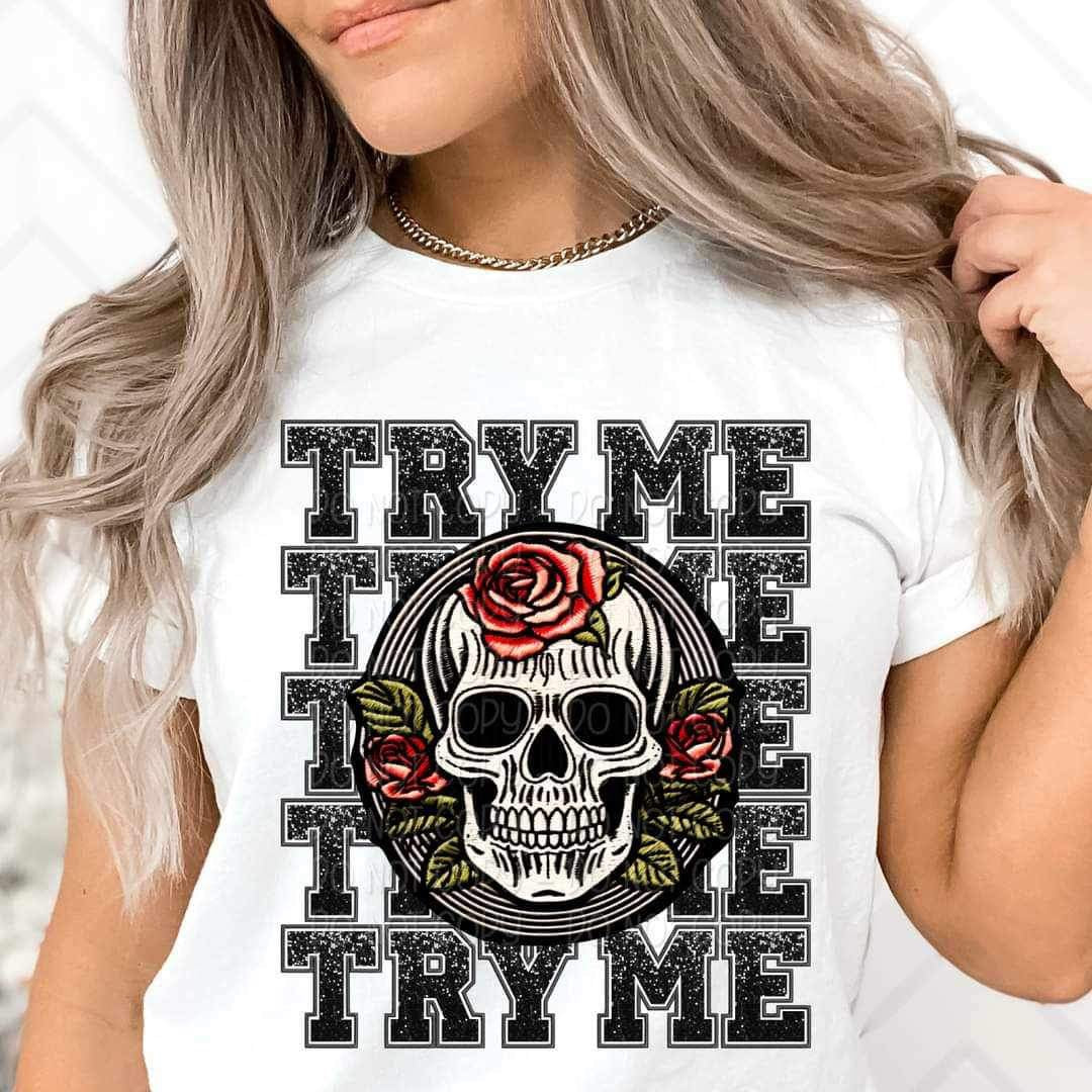 Try me stacked skull 23094 DTF transfer
