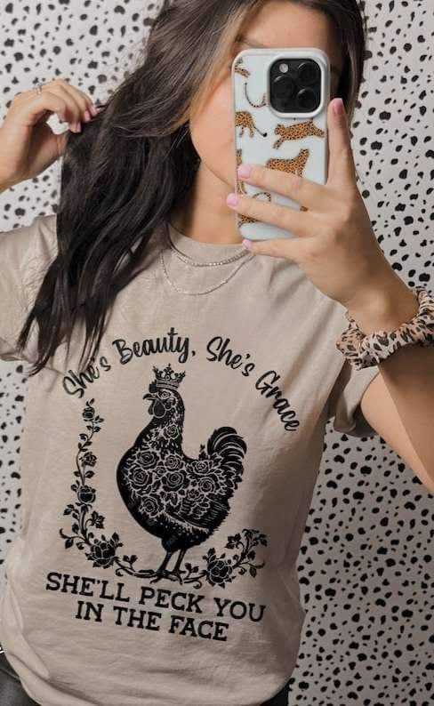 Shes beauty shes grace she’ll peck you in the face BLACK 23133 DTF transfer