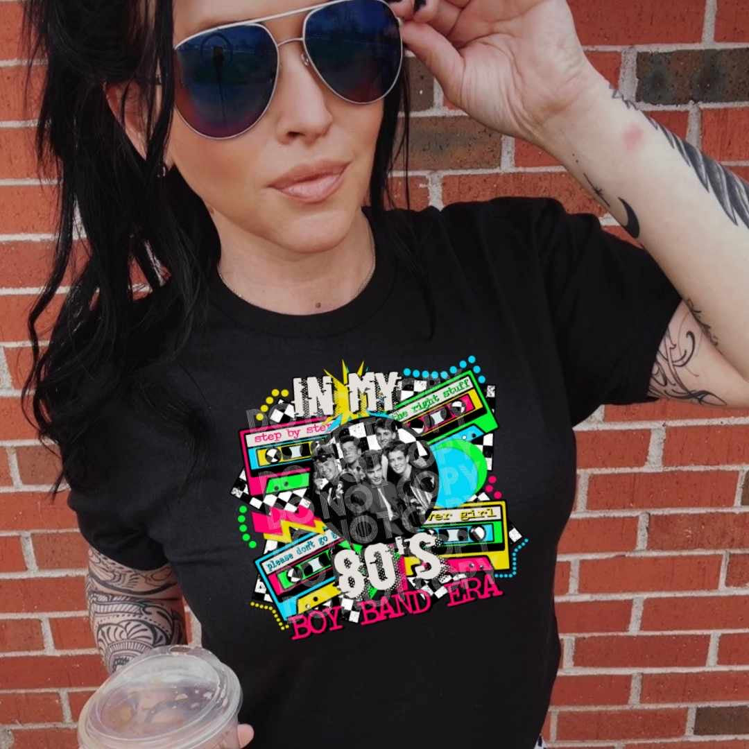 In my 80s boyband era  (renewed) 32380 DTF transfer