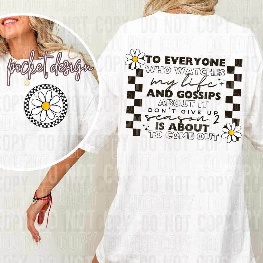 To everyone who watches my life BACK (SBB) 44997 DTF transfer