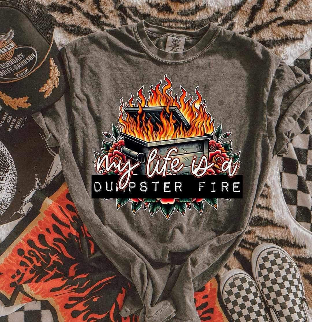My life is a dumpster fire (LYTTLE) 23321 DTF transfer