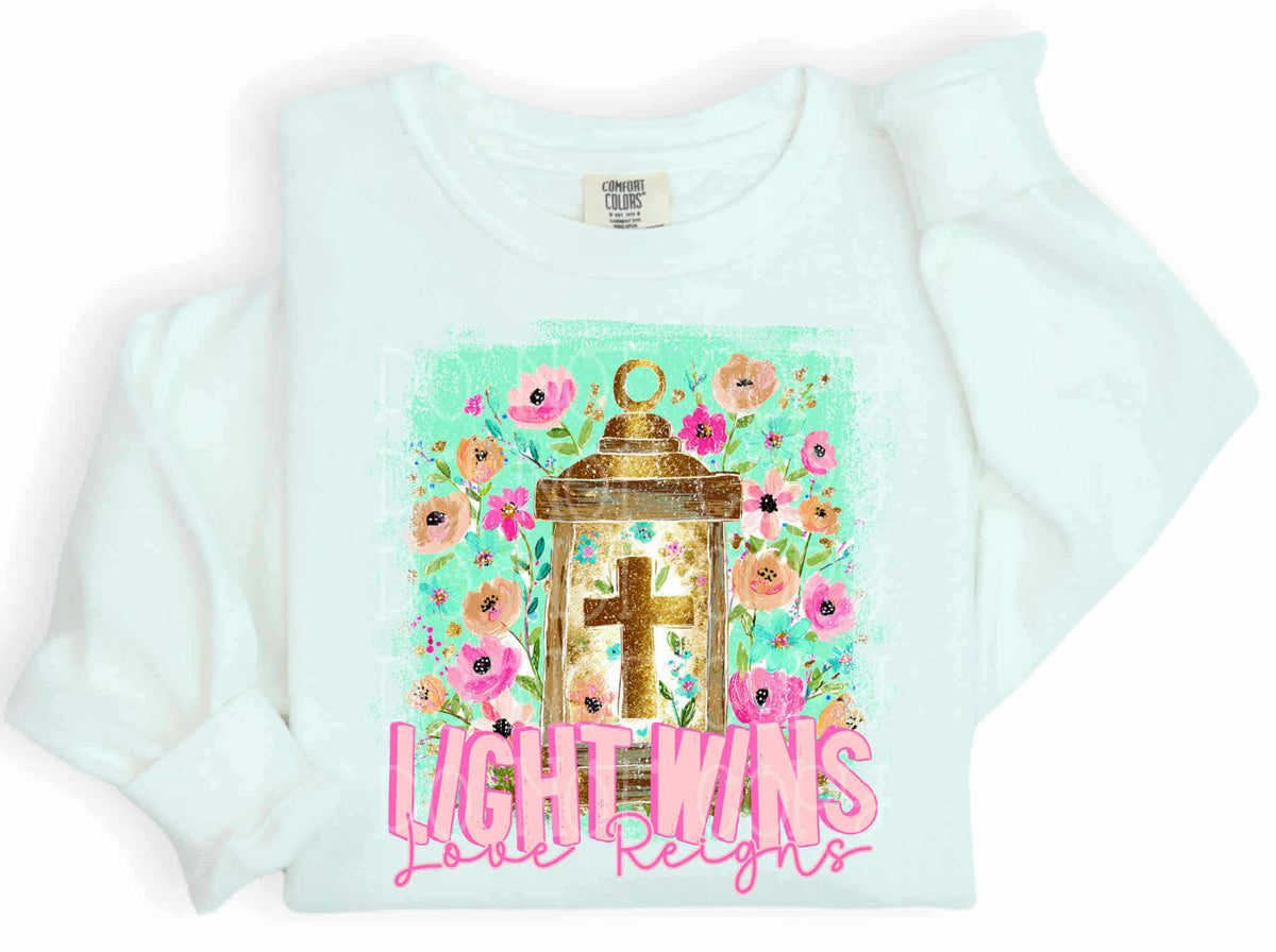 Light Wins love reigns EXCLUSIVE DTF Transfer