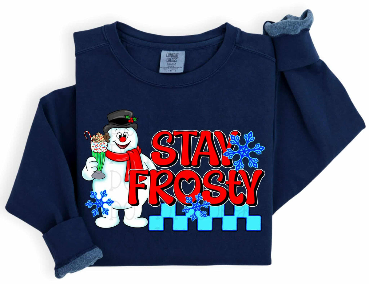 Stay Frosty (c’s) DTF transfer