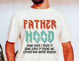 Fatherhood some days i rock it (orange blue black font) 32558 DTF transfer