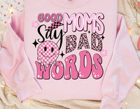 Good moms say bad words pink 32541 DTF transfer