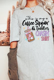This is my coffee sippin & toddler chasing shirt 32537 DTF transfer