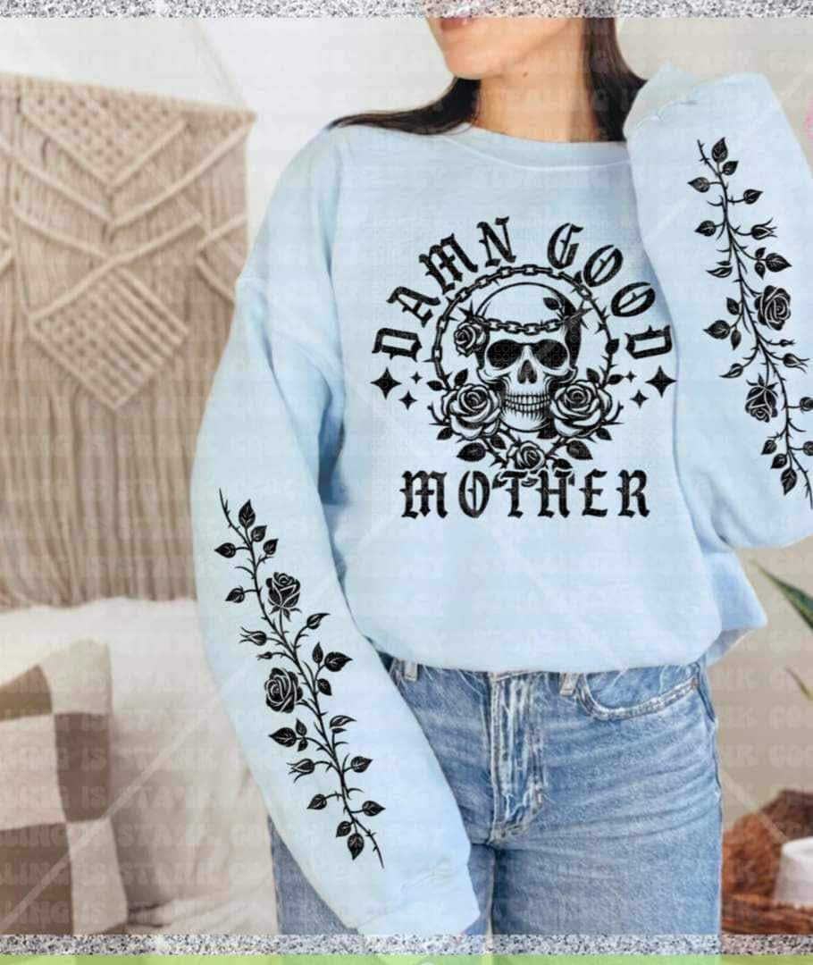 Damn good mother FRONT BLACK 23538 DTF transfer