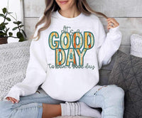 Its a good day to have a good day embroidery 23613 DTF transfer