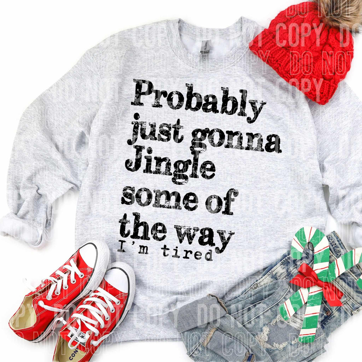 Jingle some of the way I’m tired SBB DTF transfer