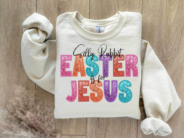 Silly rabbit easter is for jesus sequin (WSB) 23679 DTF transfer