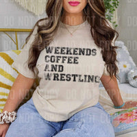 Weekends coffee and wrestling (SWB) 23739 DTF transfer