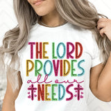 The lord provides all our needs rainbow font 32803 DTF transfer