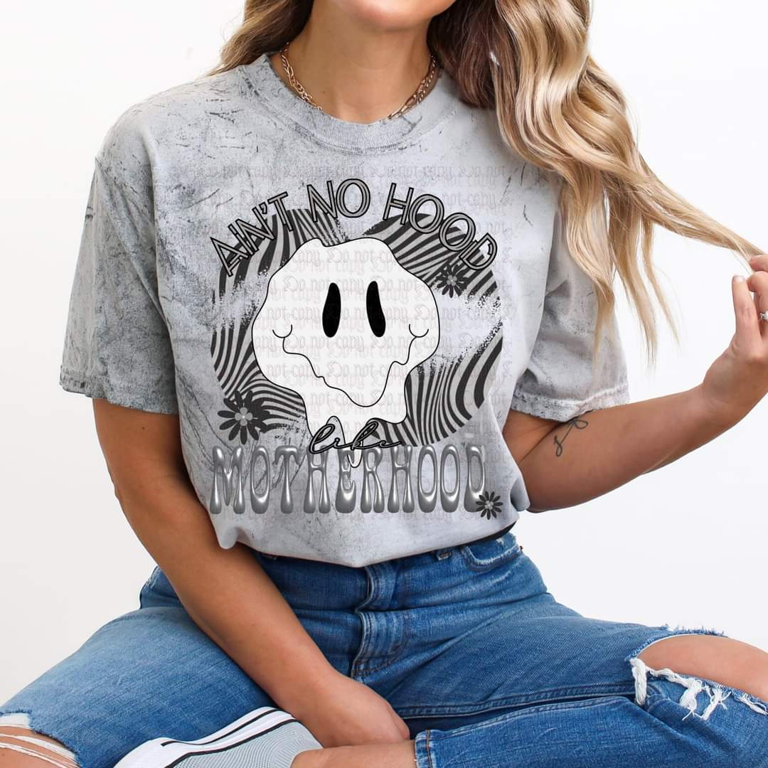 Aint no hood like motherhood melting happy face 32816 DTF transfer
