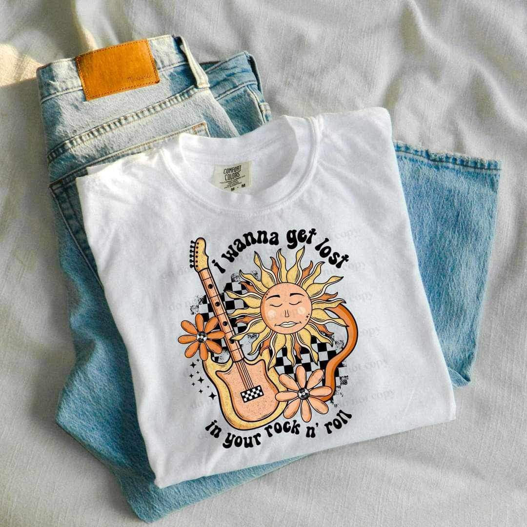I wanna get lost in your rock and roll (CSC) 23789 DTF transfer