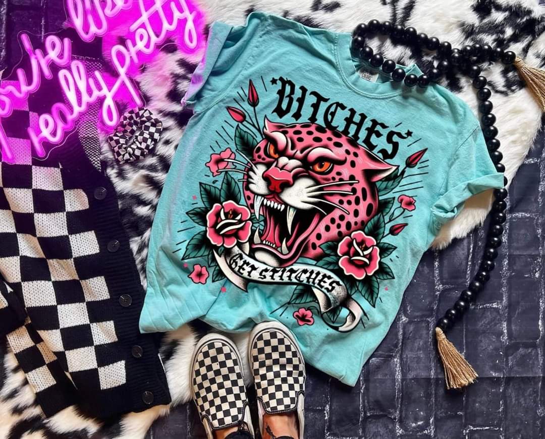 Bitches get stitches 32852 DTF transfer