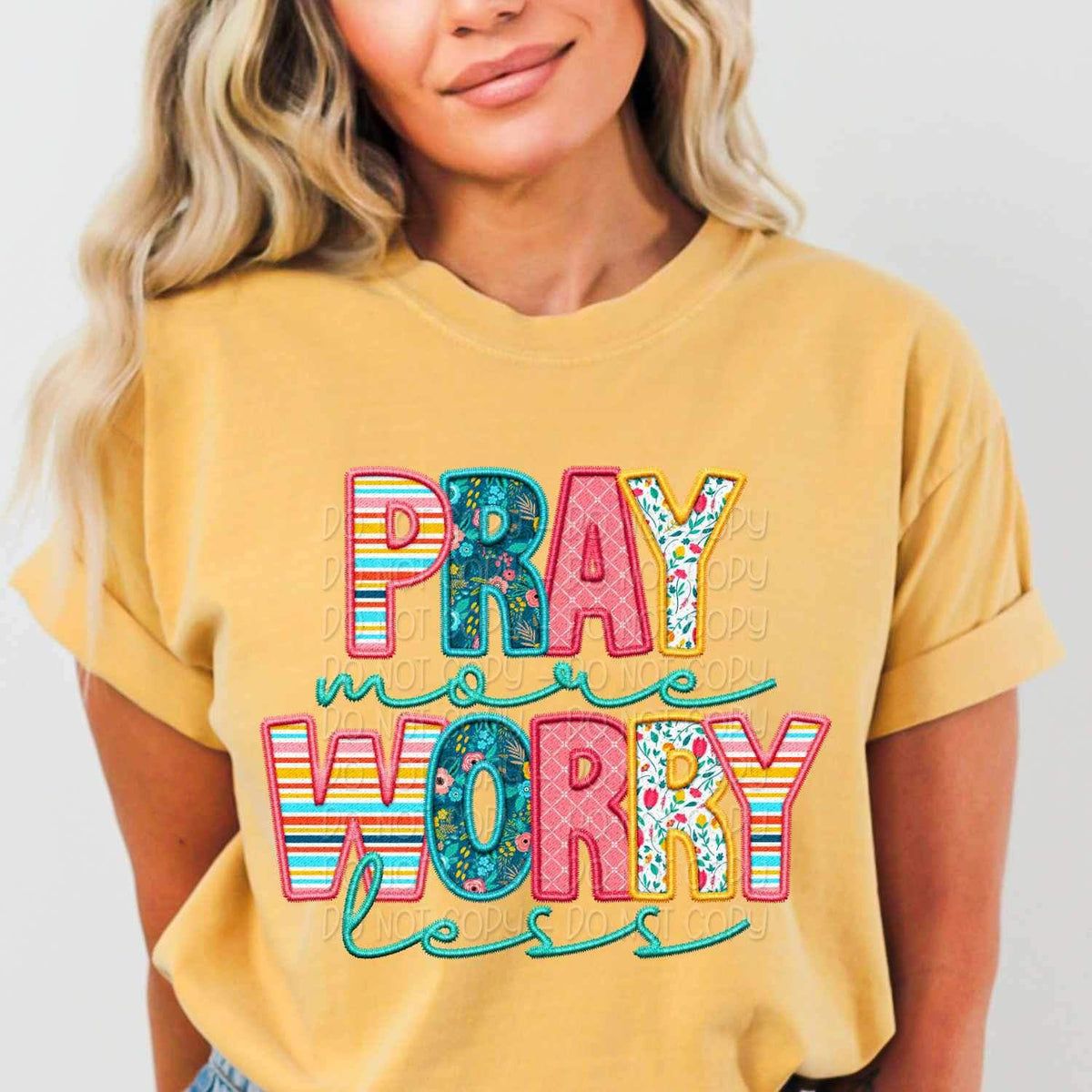 Pray more worry less spring patterned 23794 DTF transfer