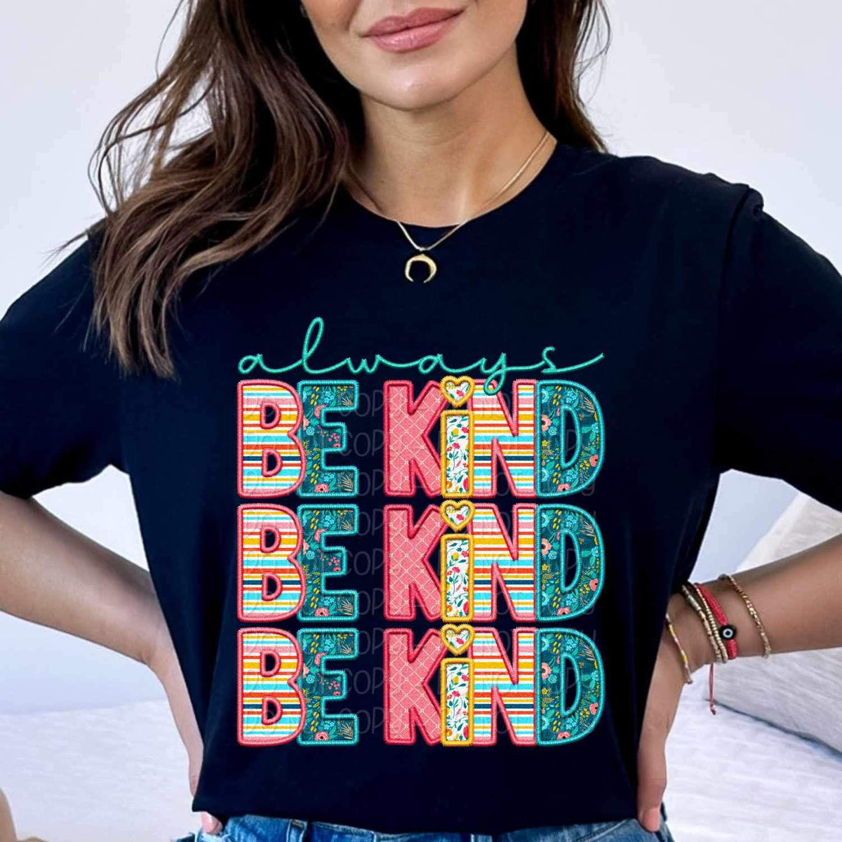 Always be kind stacked spring patterned 23793 DTF transfer