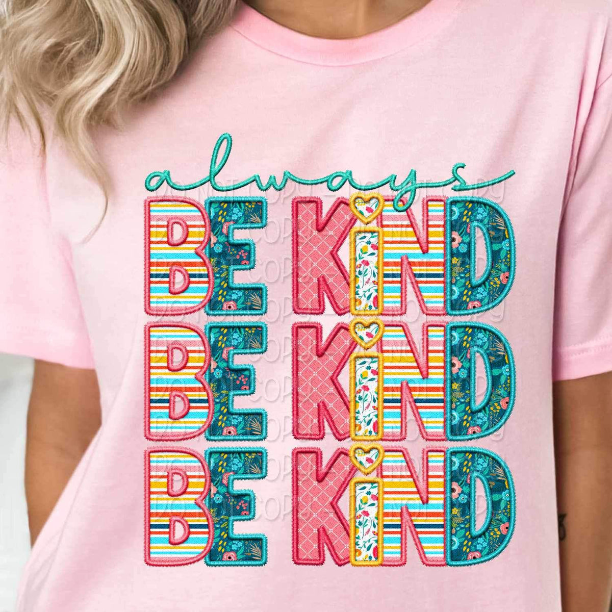 Always be kind stacked spring patterned 23793 DTF transfer