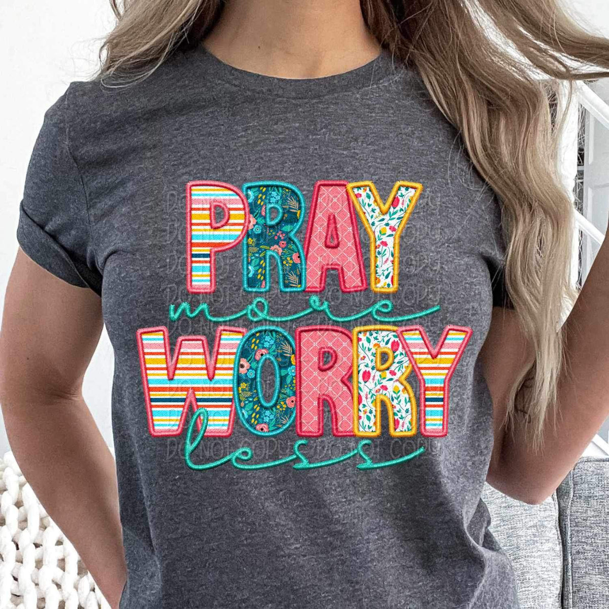 Pray more worry less spring patterned 23794 DTF transfer