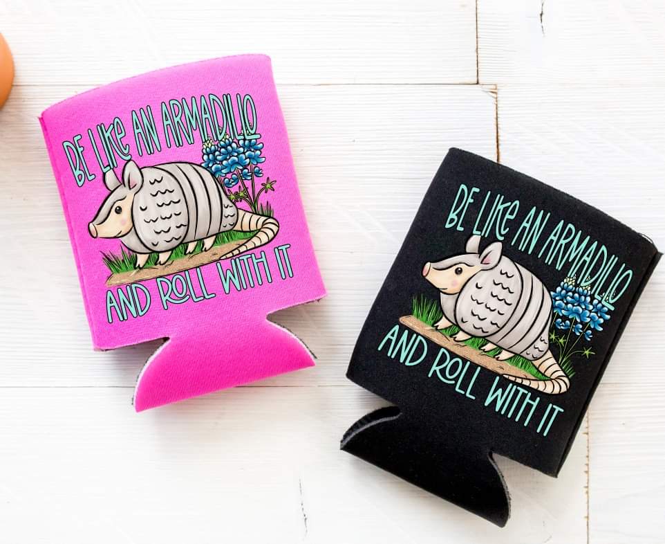Be like an armadillo just roll with it (S&G) 32861 DTF transfer