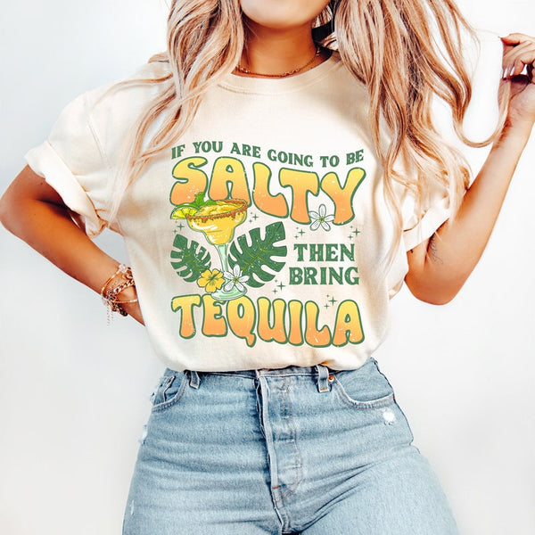 If you are going to be salty then being tequila 32990 DTF transfer