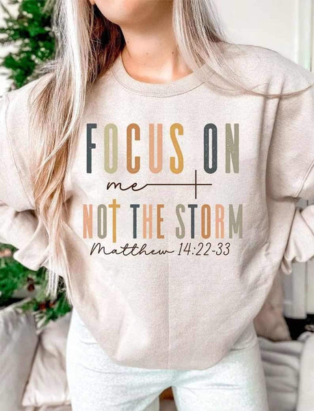Focus on me not the storm 23939 DTF transfer
