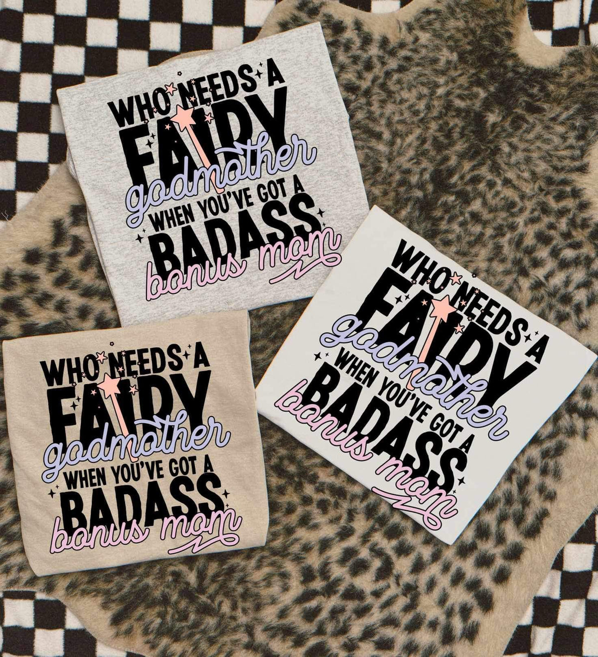 Who needs a fairy godmother when youve got a badass stepmom 23992 DTF transfer