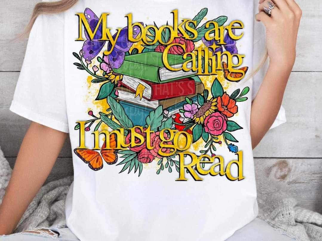 My books are calling i must go read 24003 DTF transfer