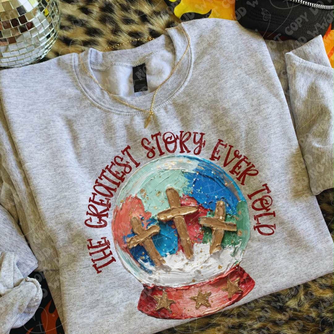 The greatest story ever told snow globe (SSD) DTF TRANSFER