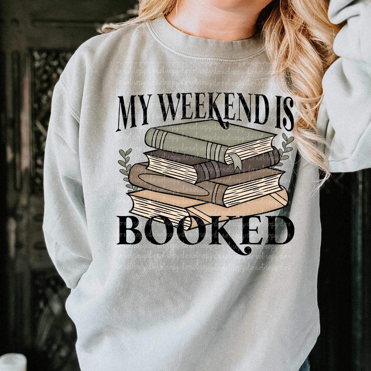 My weekend is booked (earthtoned books) 9291 DTF TRANSFERS