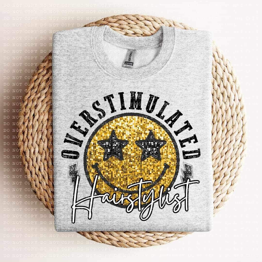 Overstimulated hairstylist sequin smiley 24120 DTF transfer