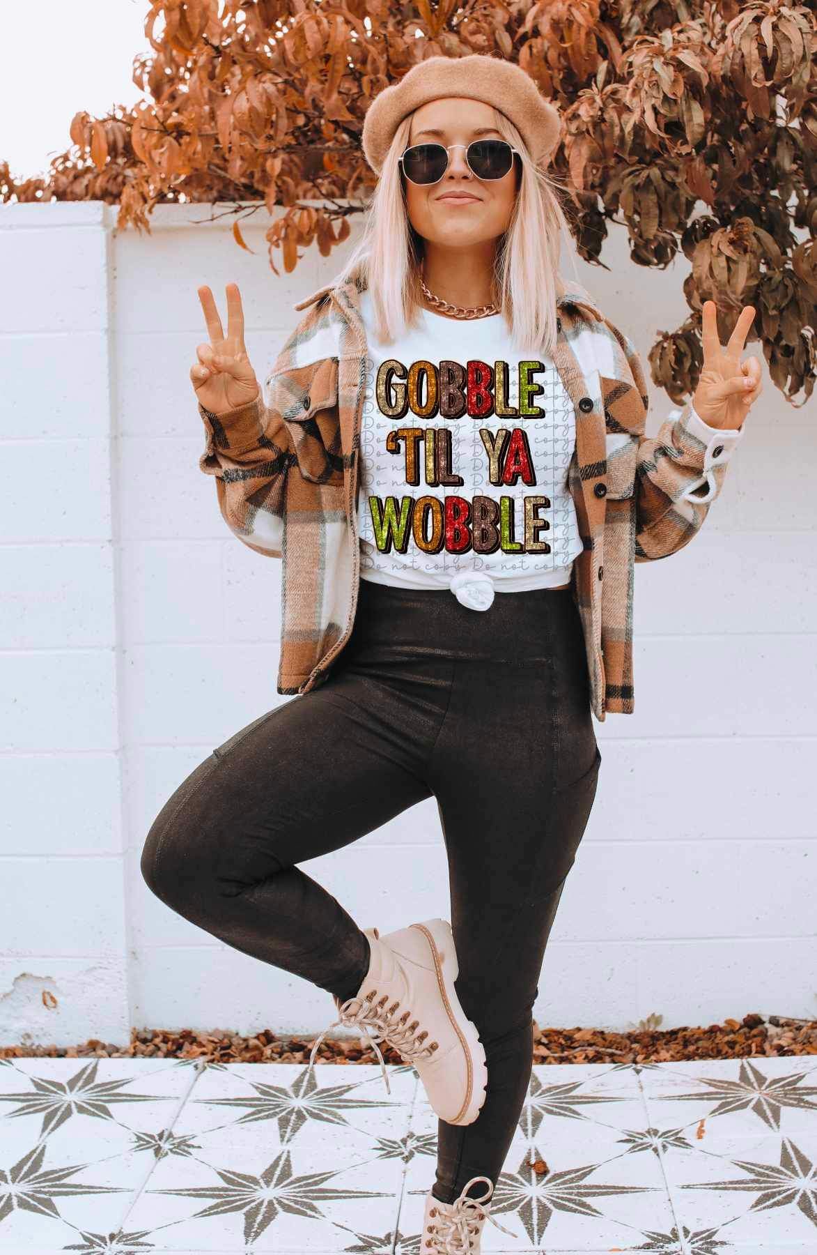 Gobble til you wobble (fall color sequin writing) 9770 DTF TRANSFERS