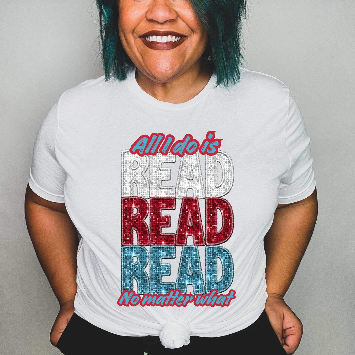 All i do is Read no matter what stacked (CITY) 24247 DTF transfer