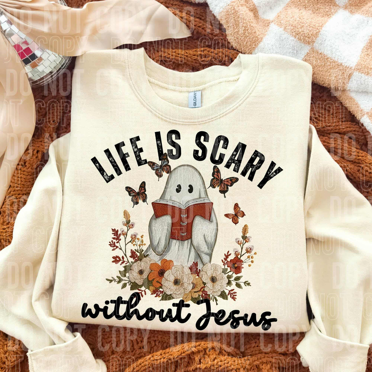 Life is Scary without Jesus Ghost SBB DTF Transfer