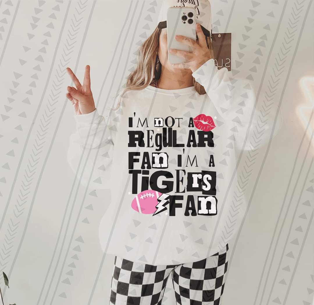I’m not a regular fan I’m a tigers fan 33285 DTF transfer