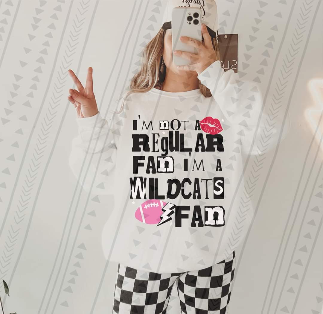 I’m not a regular fan I’m a wildcats fan 33273 DTF transfer