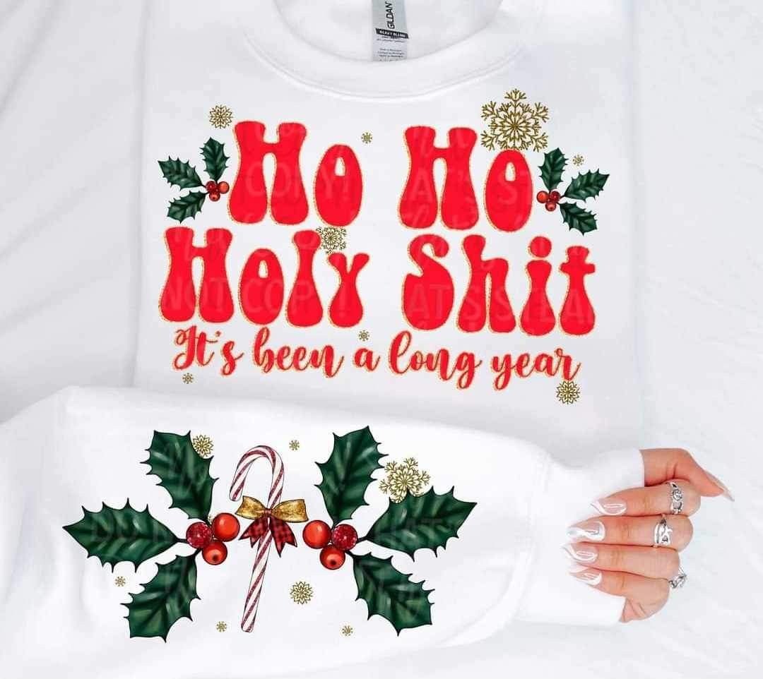 Ho ho holy shit its been a long year FRONT ONLY11020 DTF TRANSFER