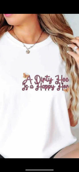 A dirty hoe is a happy hoe POCKET 11008 DTF TRANSFER