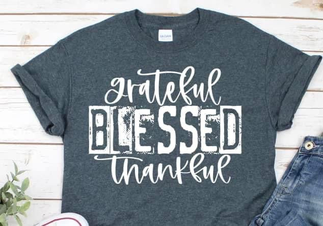 Grateful blessed thankful GRUNGE WHITE DTF TRANSFER