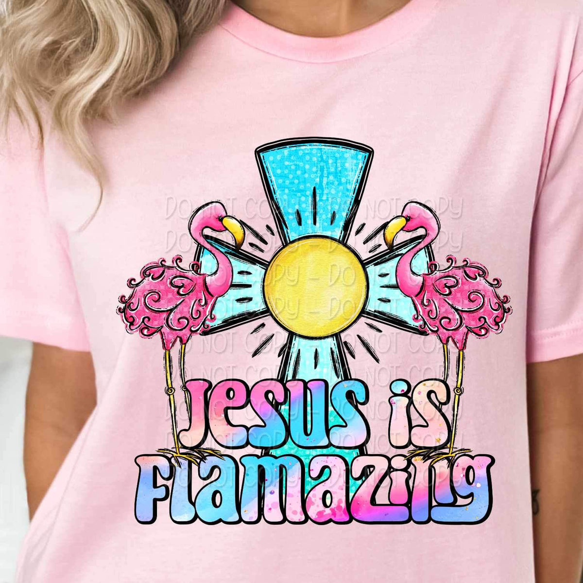 Jesus is flamazing cross and flamingoes 24545 DTF transfer