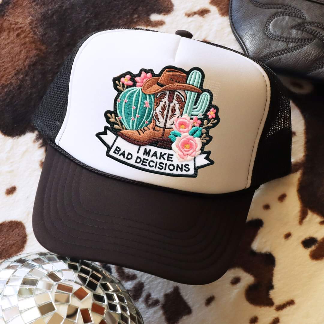 I make bad decisions hat patch 33486 DTF transfer