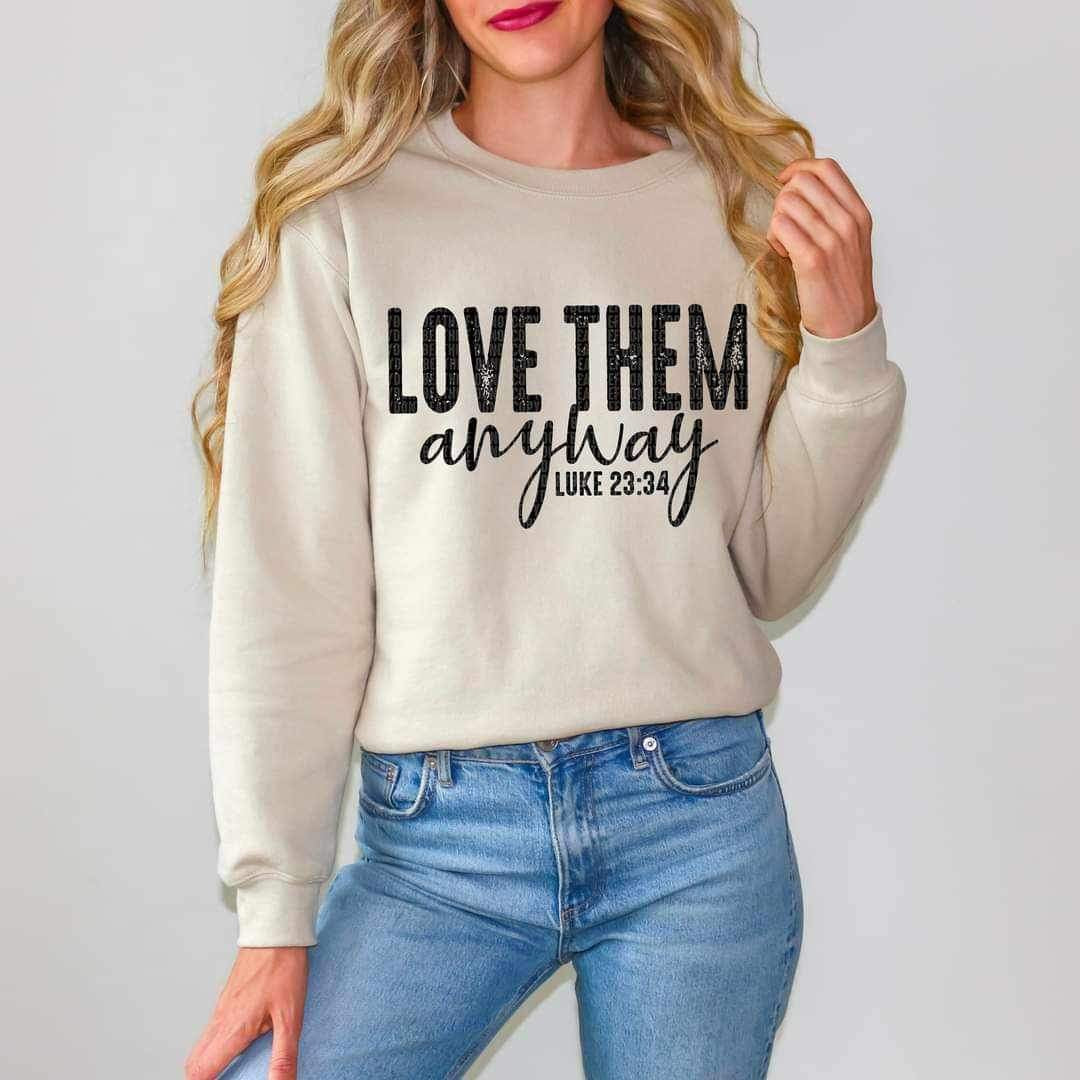 Love them anyway Luke 23:24 BLACK 11448 DTF TRANSFER boo